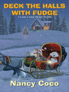 Cover image for Deck the Halls with Fudge
